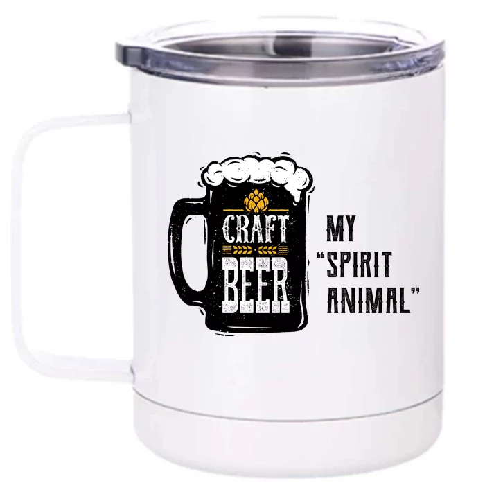 Craft Beer My Spirit Animal Front & Back 12oz Stainless Steel Tumbler Cup