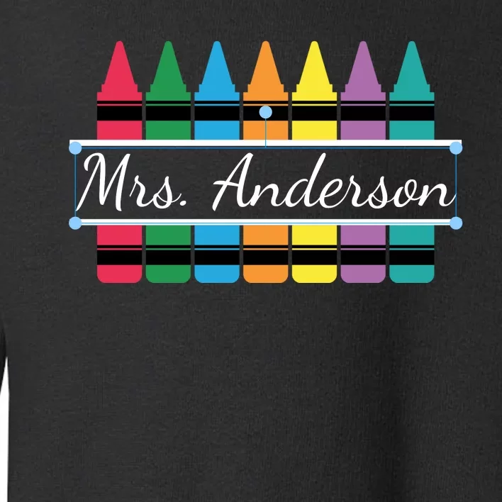 Crayon Customized Teacher Custom Personalize Name Toddler Sweatshirt