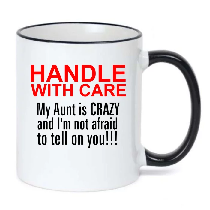 Crazy Aunt - Handle With Care Funny Black Color Changing Mug