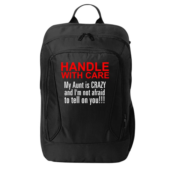 Crazy Aunt - Handle With Care Funny City Backpack