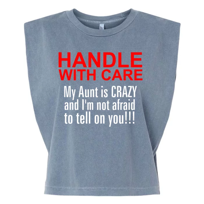 Crazy Aunt - Handle With Care Funny Garment-Dyed Women's Muscle Tee