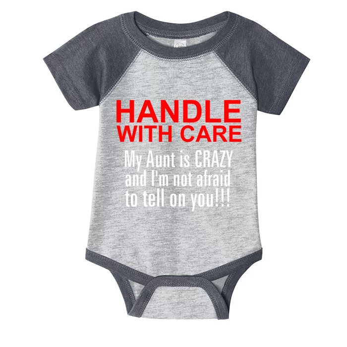 Crazy Aunt - Handle With Care Funny Infant Baby Jersey Bodysuit