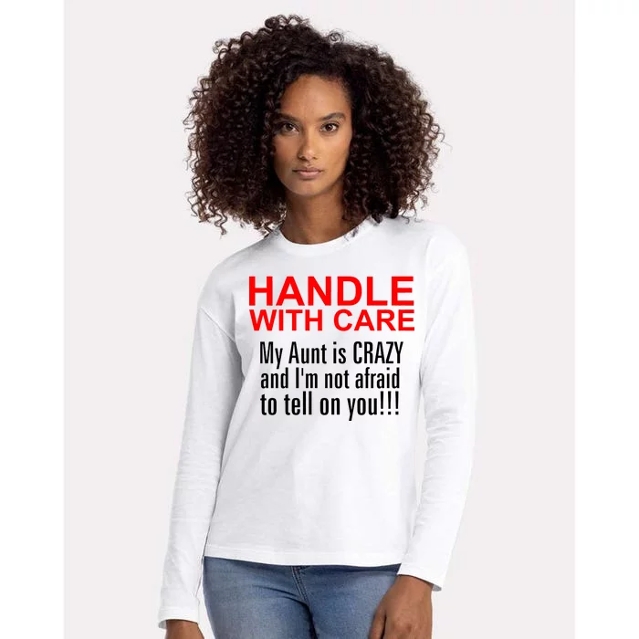 Crazy Aunt - Handle With Care Funny Womens Cotton Relaxed Long Sleeve T-Shirt