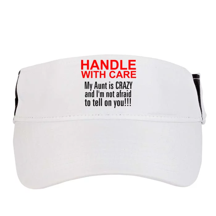 Crazy Aunt - Handle With Care Funny Adult Drive Performance Visor