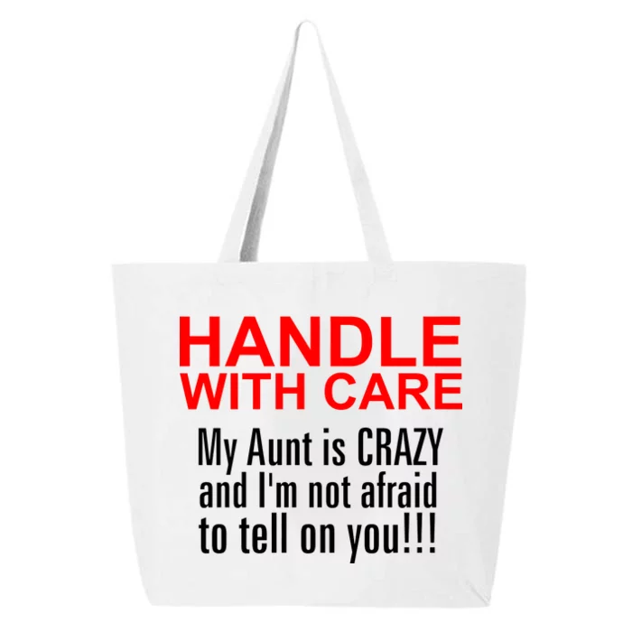 Crazy Aunt - Handle With Care Funny 25L Jumbo Tote