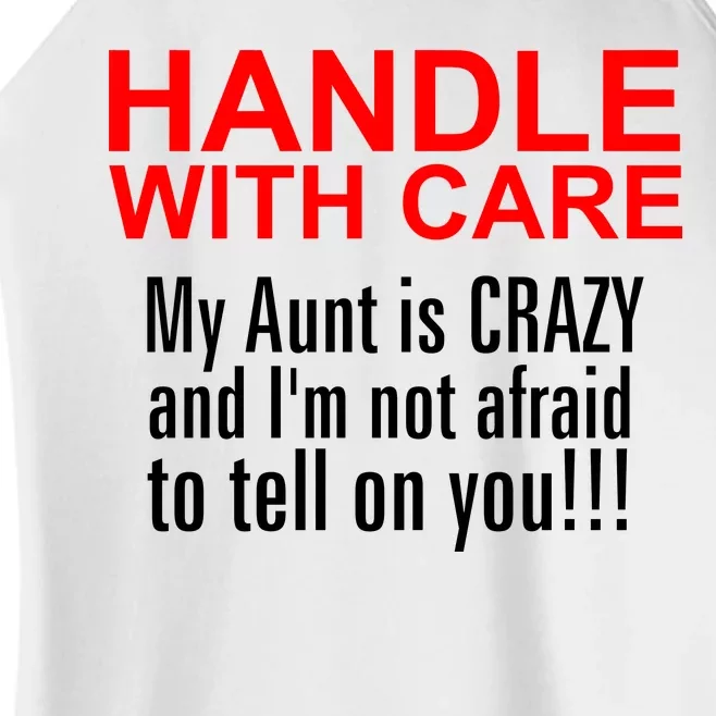 Crazy Aunt - Handle With Care Funny Women’s Perfect Tri Rocker Tank