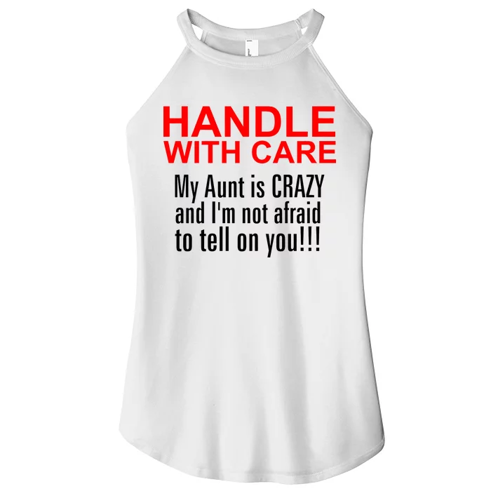 Crazy Aunt - Handle With Care Funny Women’s Perfect Tri Rocker Tank