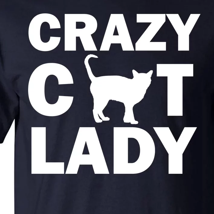 Crazy Cat Lady Tall T-Shirt