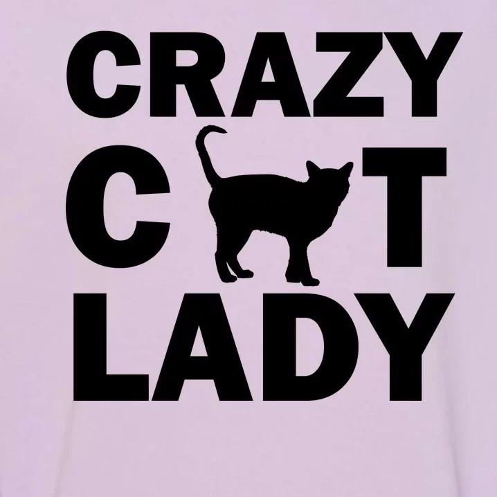 Crazy Cat Lady Garment-Dyed Sweatshirt