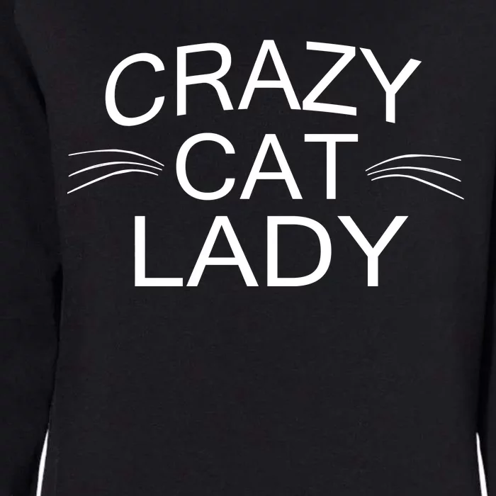 Crazy Cat Lady Whiskers Womens California Wash Sweatshirt