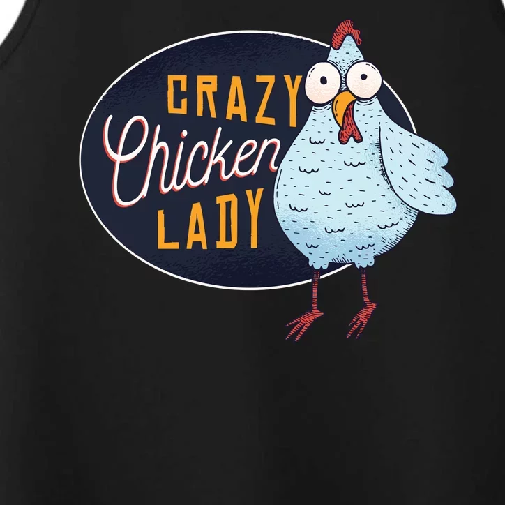 Crazy Chicken Lady Performance Tank