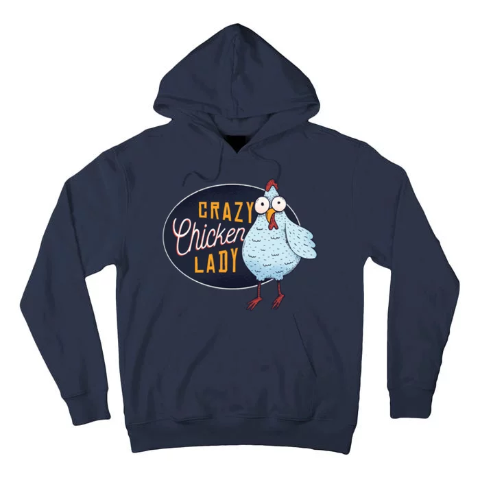 Crazy Chicken Lady Tall Hoodie