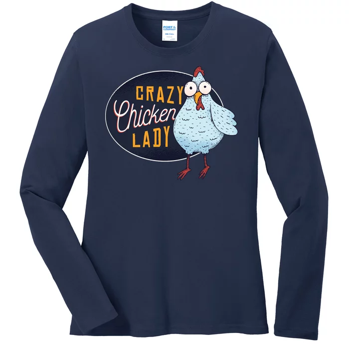 Crazy Chicken Lady Ladies Long Sleeve Shirt