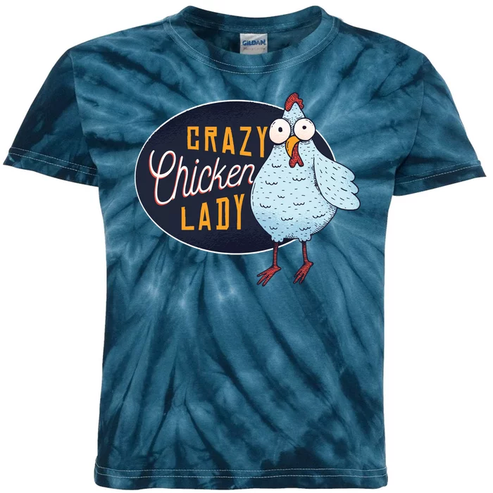 Crazy Chicken Lady Kids Tie-Dye T-Shirt