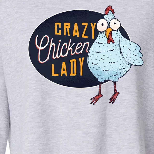 Crazy Chicken Lady Cropped Pullover Crew