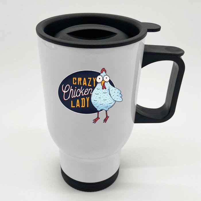 Crazy Chicken Lady Front & Back Stainless Steel Travel Mug