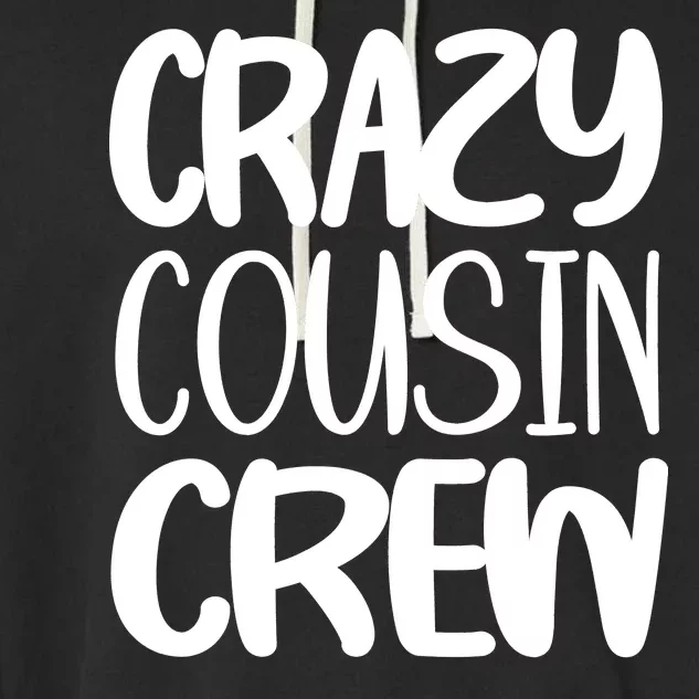 Crazy Cousin Crew Garment-Dyed Fleece Hoodie