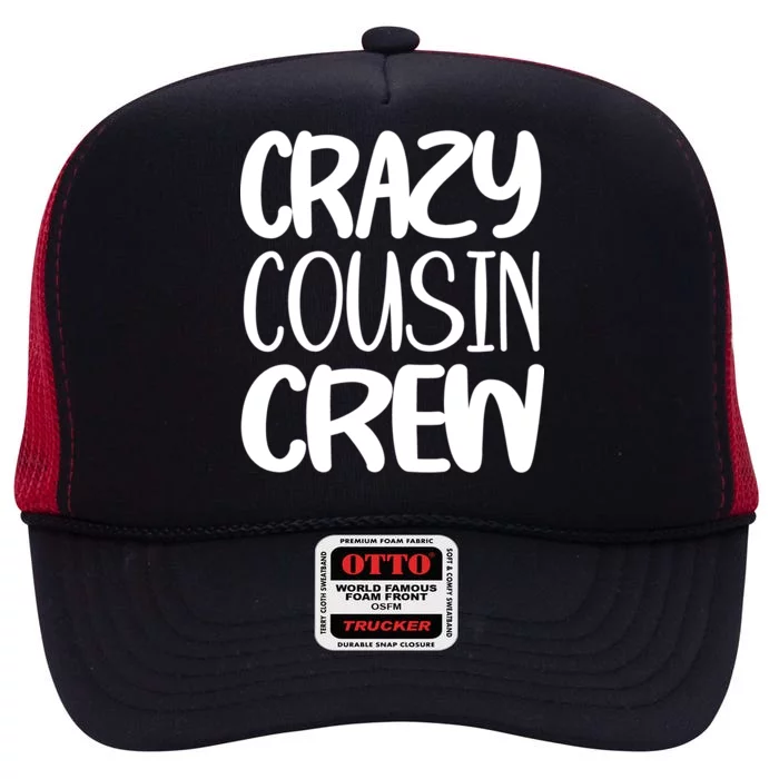 Crazy Cousin Crew High Crown Mesh Trucker Hat