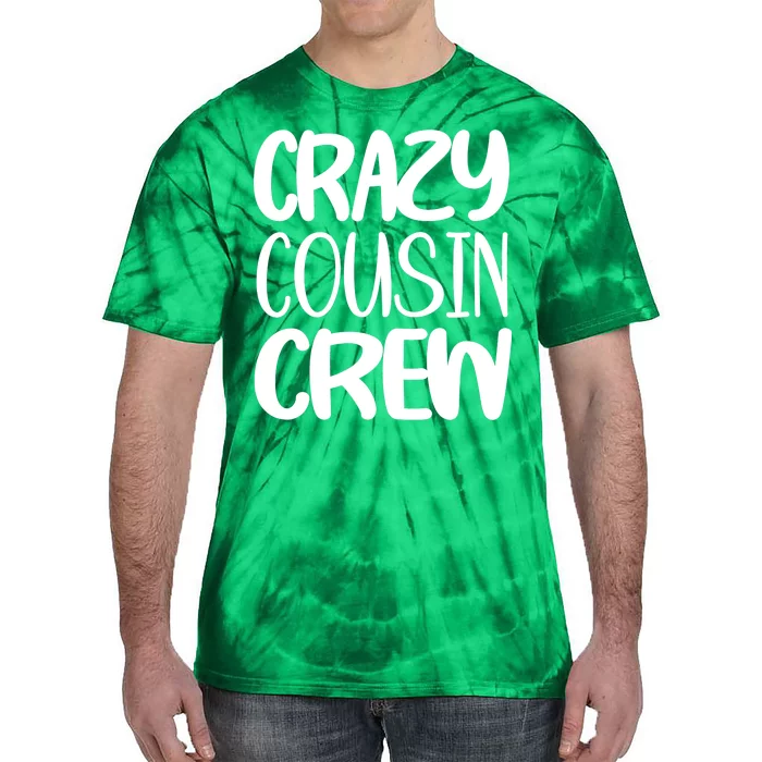 Crazy Cousin Crew Tie-Dye T-Shirt