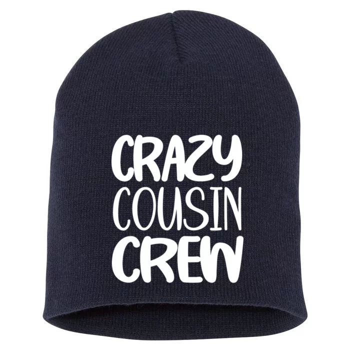 Crazy Cousin Crew Short Acrylic Beanie