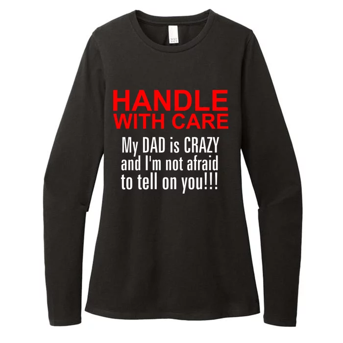 Crazy Dad - Handle With Care Funny Womens CVC Long Sleeve Shirt