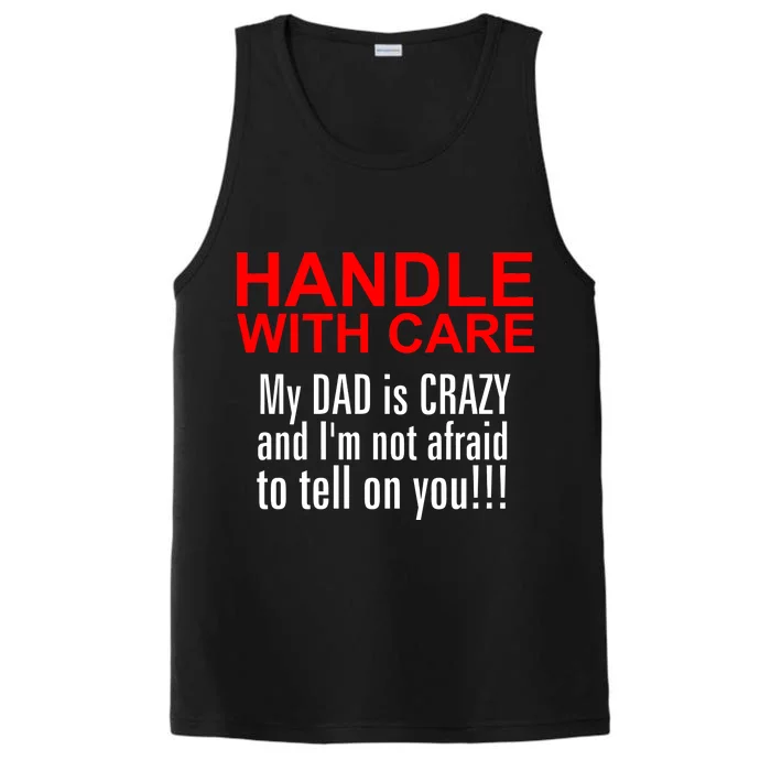 Crazy Dad - Handle With Care Funny Performance Tank