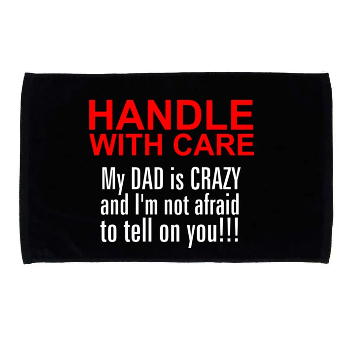 Crazy Dad - Handle With Care Funny Microfiber Hand Towel