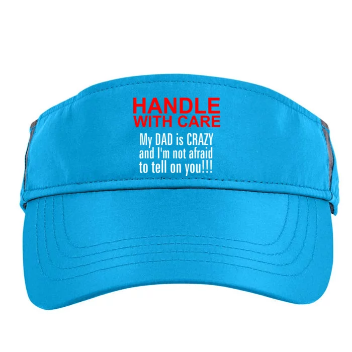 Crazy Dad - Handle With Care Funny Adult Drive Performance Visor