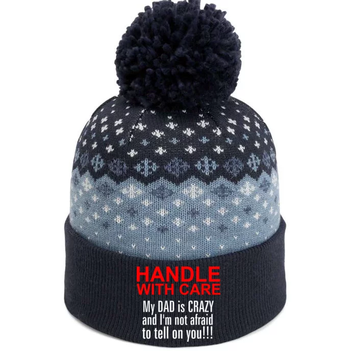 Crazy Dad - Handle With Care Funny The Baniff Cuffed Pom Beanie