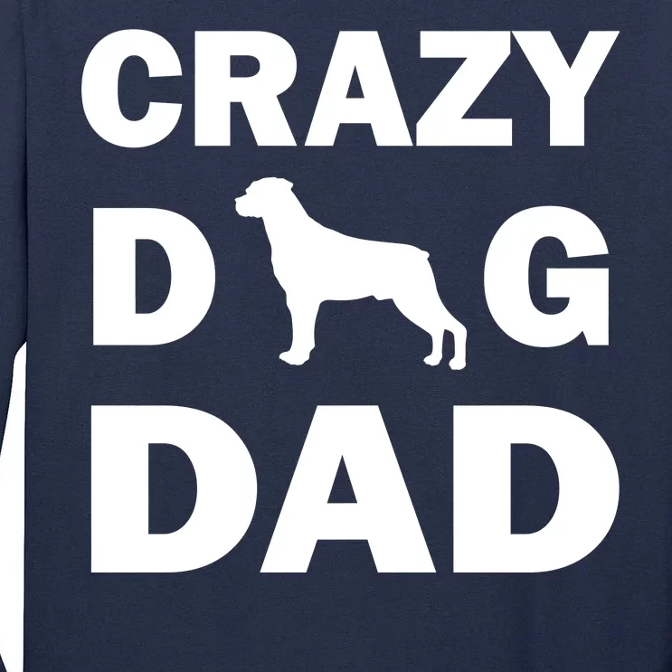 Crazy Dog Dad Tall Long Sleeve T-Shirt