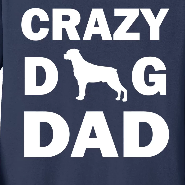 Crazy Dog Dad Kids Long Sleeve Shirt