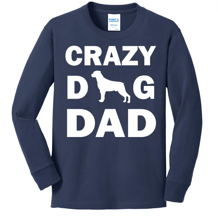 Crazy Dog Dad Kids Long Sleeve Shirt