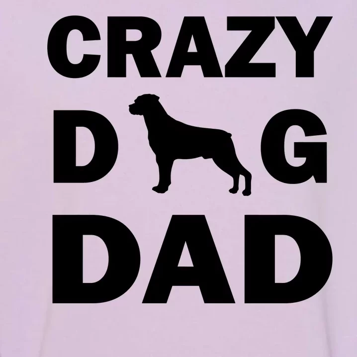 Crazy Dog Dad Garment-Dyed Sweatshirt