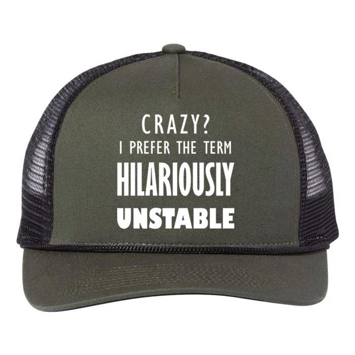 Crazy I Prefer The Term Hilariously Unstable Retro Rope Trucker Hat Cap