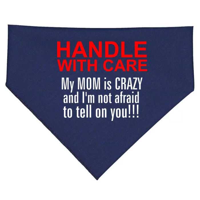 Crazy Mom - Handle With Care Funny USA-Made Doggie Bandana