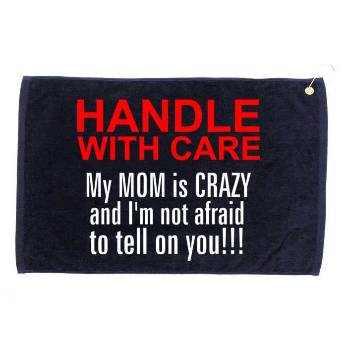 Crazy Mom - Handle With Care Funny Grommeted Golf Towel