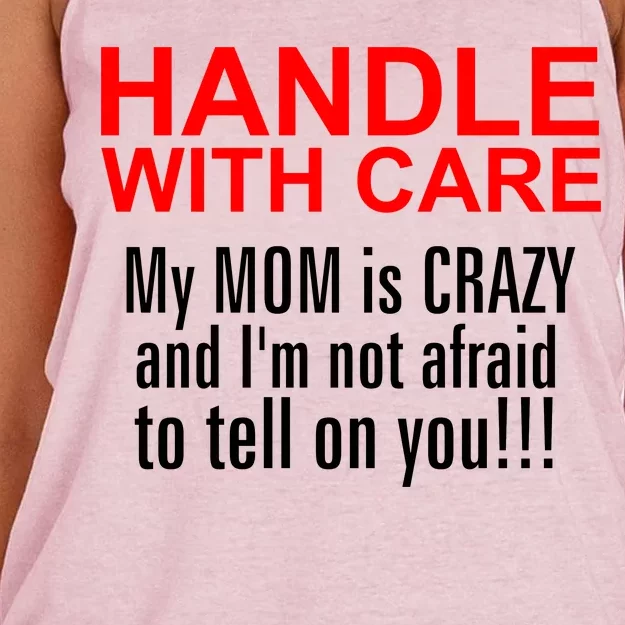 Crazy Mom - Handle With Care Funny Women's Knotted Racerback Tank