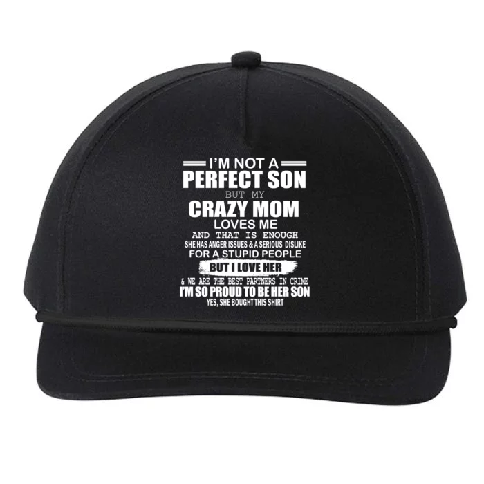 Crazy Mom And Perfect Son Funny Quote Snapback Five-Panel Rope Hat