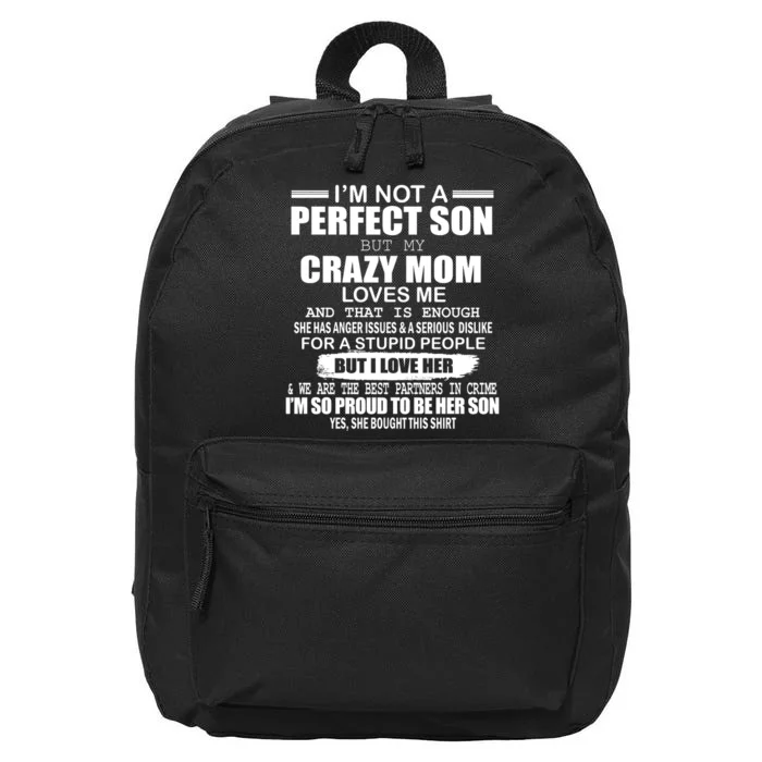 Crazy Mom And Perfect Son Funny Quote 16 in Basic Backpack