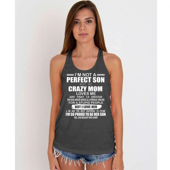 Crazy Mom And Perfect Son Funny Quote Women's Knotted Racerback Tank