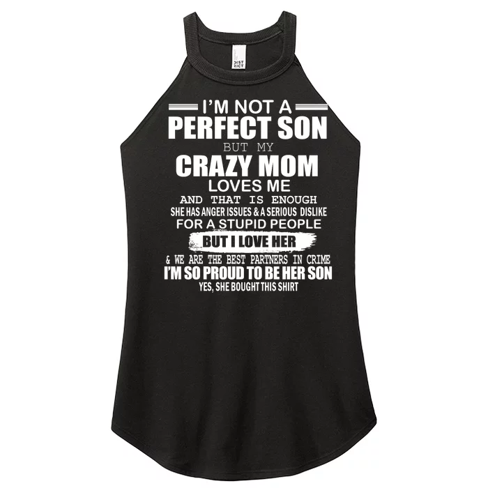 Crazy Mom And Perfect Son Funny Quote Women’s Perfect Tri Rocker Tank