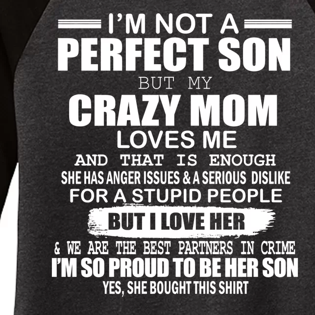 Crazy Mom And Perfect Son Funny Quote Women's Tri-Blend 3/4-Sleeve Raglan Shirt