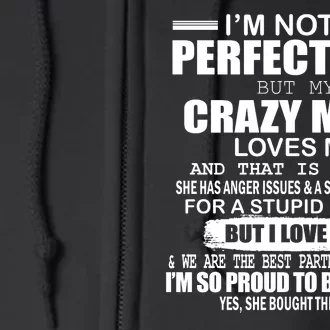 Crazy Mom And Perfect Son Funny Quote Full Zip Hoodie