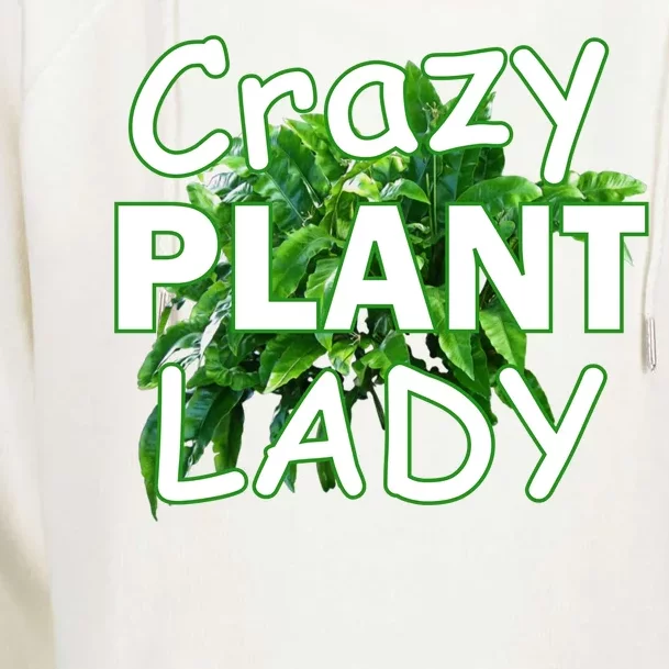 Crazy Plant Lady Womens Funnel Neck Pullover Hood