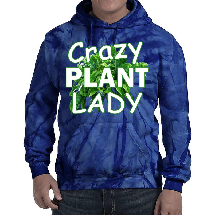 Crazy Plant Lady Tie Dye Hoodie