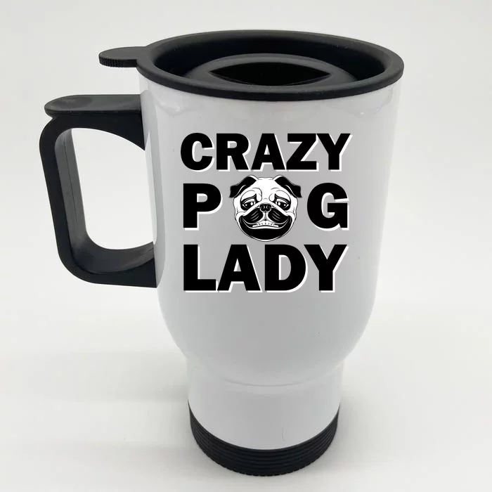 Crazy Pug Lady Front & Back Stainless Steel Travel Mug