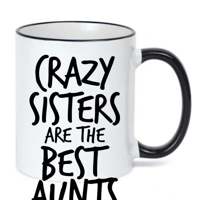 Crazy Sisters Are the Best Aunts Black Color Changing Mug