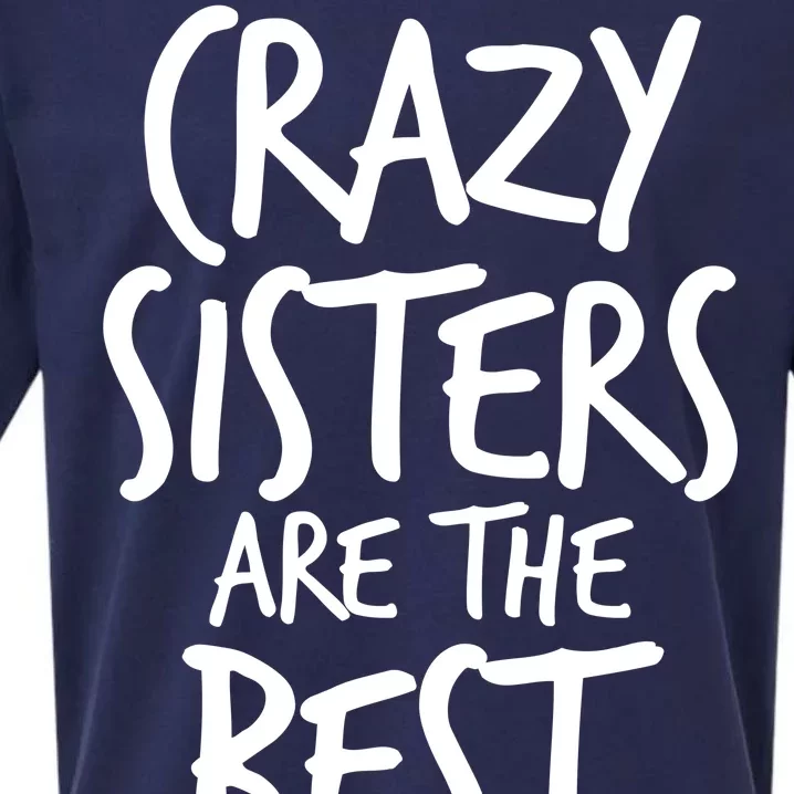 Crazy Sisters Are The Best Aunts Sueded Cloud Jersey T-Shirt