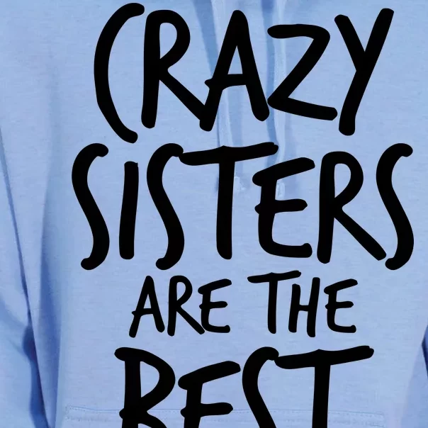 Crazy Sisters Are the Best Aunts Unisex Surf Hoodie