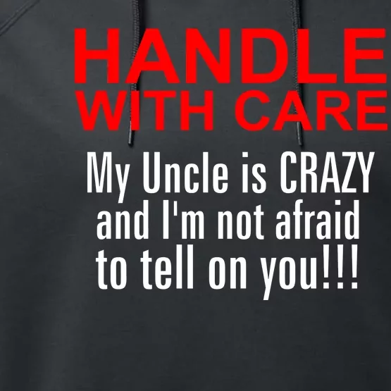 Crazy Uncle - Handle With Care Funny Performance Fleece Hoodie